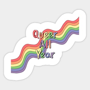 Queer All Year Sticker